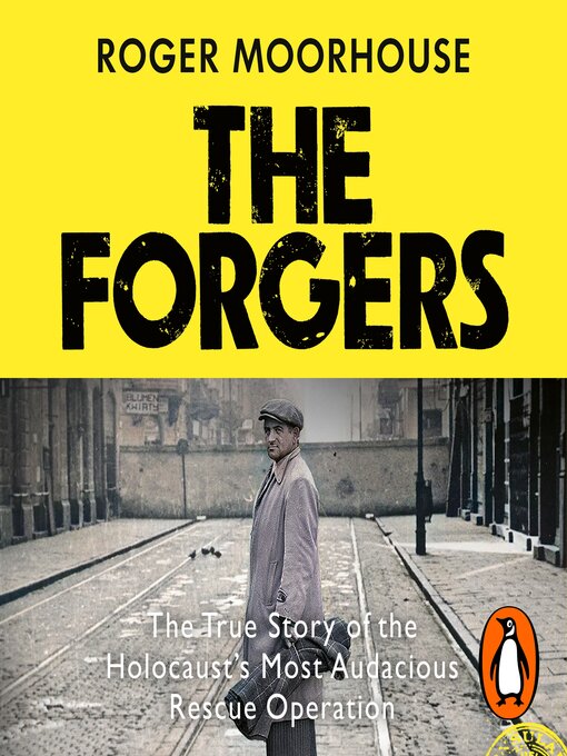 Title details for The Forgers by Roger Moorhouse - Available